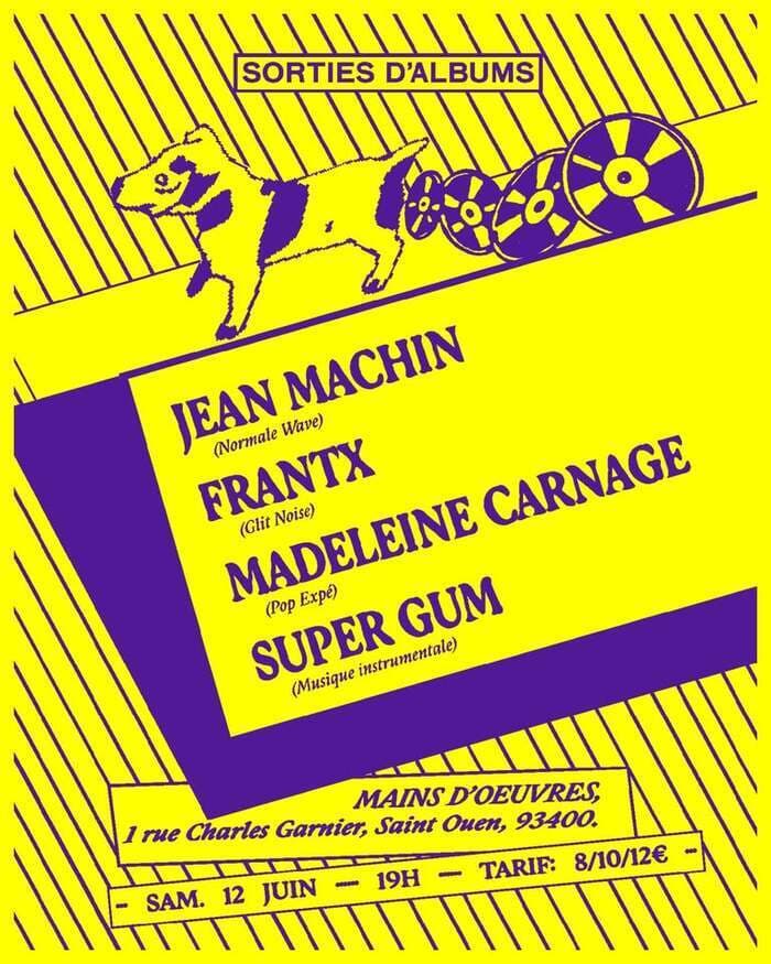 Illustration de l'événement : MADELEINE CARNAGE + FRANTX + JEAN MACHIN + SUPERGUM
