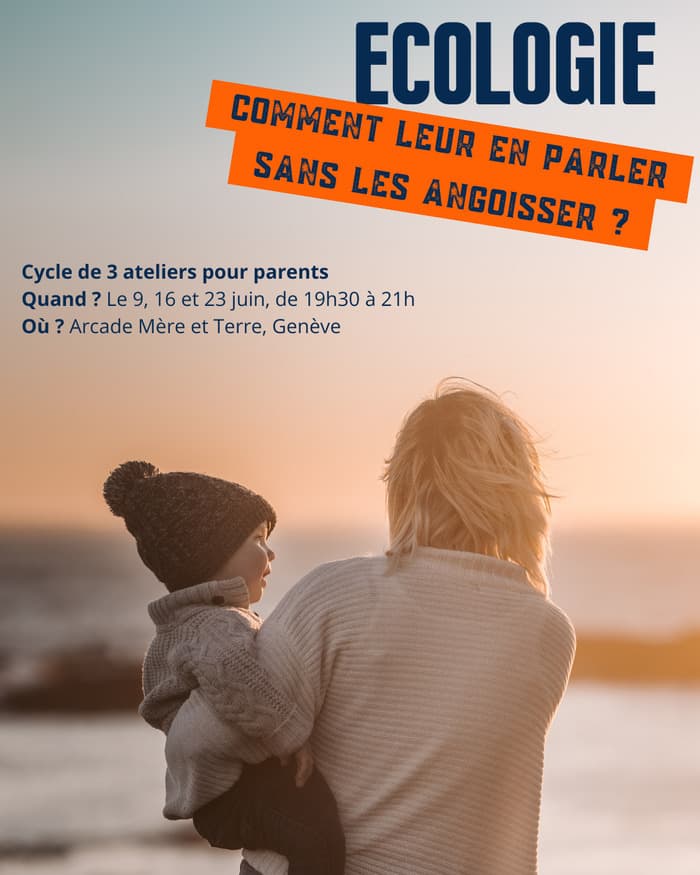 Illustration de l'événement : Comment parler climat sans faire peur ? Le cycle atelier pour parents