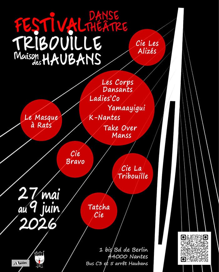 Illustration de l'événement : FESTIVAL LA TRIBOUILLE 2026 - MAISON DES HAUBANS