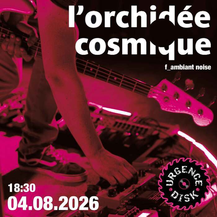 Illustration de l'événement : L'Orchidée Cosmique_f_ambiant noise
