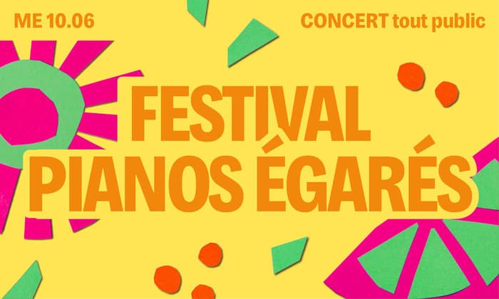 Illustration de l'événement : Festival Pianos Égarés