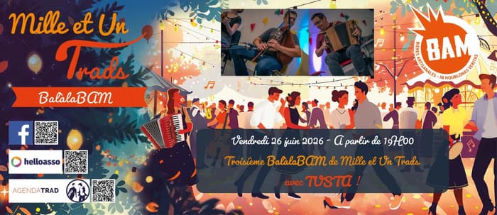 Illustration de l'événement : 3ème BalàlaBAM de Mille et Un Trads avec TUSTA !