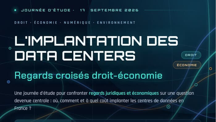 Illustration de l'événement : L'implantation des Data Centers. Regards croisés droit-économie