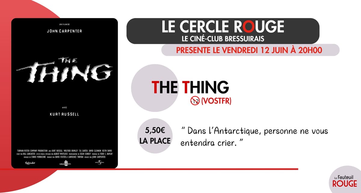 Illustration de l'événement : Cinéma - Le Cercle Rouge "The thing"