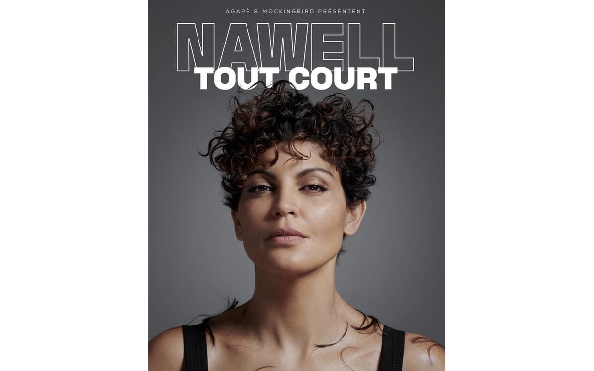 Illustration de l'événement : NAWELL MADANI - TOUT COURT