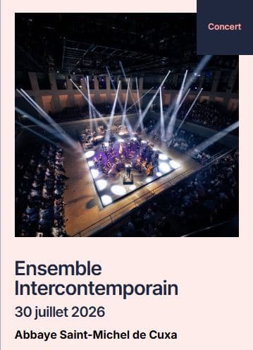 Illustration de l'événement : FESTIVAL PABLO CASALS: ENSEMBLE INTERCONTEMPORAIN