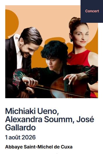 Illustration de l'événement : FESTIVAL PABLO CASALS: MICHIAKI UENO, ALEXANDRA SOUMM, JOSÉ GALLARDO