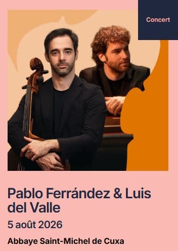 Illustration de l'événement : FESTIVAL PABLO CASALS: PABLO FERRÁNDEZ LUIS DEL VALLE