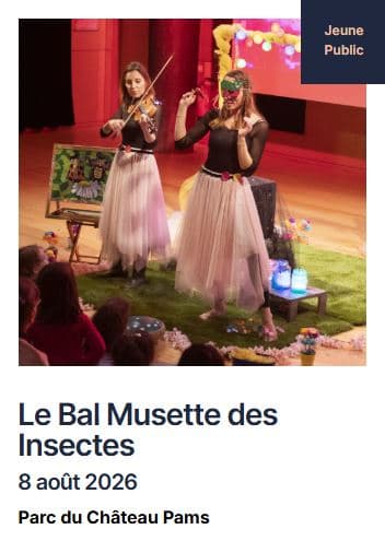 Illustration de l'événement : FESTIVAL PABLO CASALS: LE BAL MUSETTE DES INSECTES