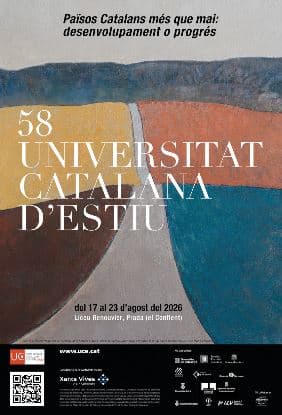 Illustration de l'événement : 58A UNIVERSITAT CATALANA D'ESTIU PAÏSOS CATALANS MÉS QUE MAI: DESENVOLUPAMENT O PROGRÉS