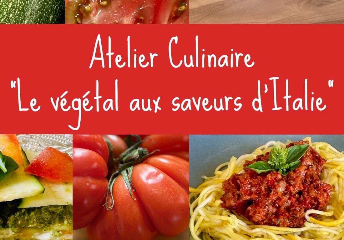 Illustration de l'événement : ATELIER CULINAIRES LE VÉGÉTAL AUX SAVEURS D'ITALIE