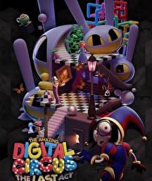 Illustration de l'événement : The Amazing Digital Circus - The Last Act