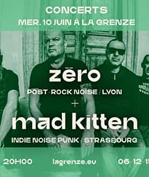 Illustration de l'événement : Zëro + Mad Kitten en concert à La Grenze
