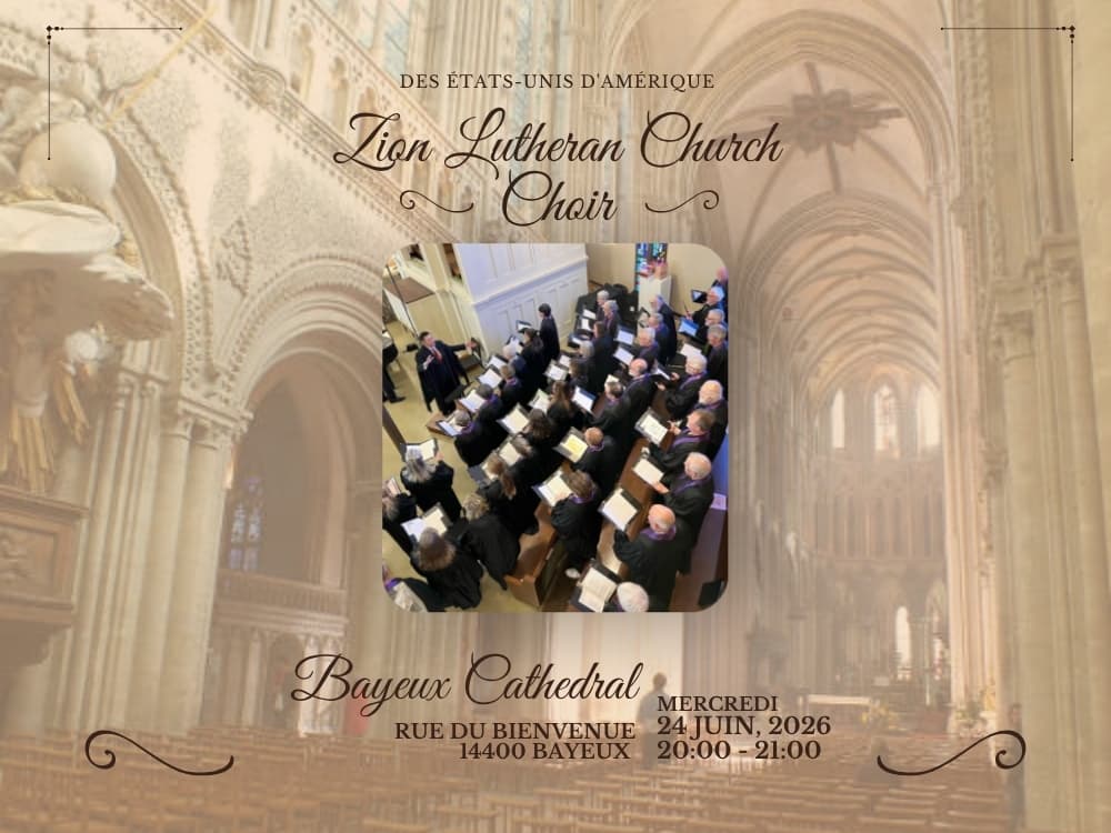 Illustration de l'événement : Zion Lutheran Church Concert de Chorale - Cathédrale Notre-Dame de Bayeux