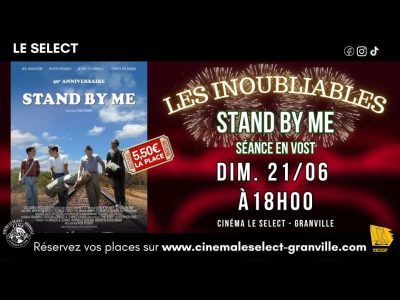 Illustration de l'événement : Les inoubliables - Stand by me