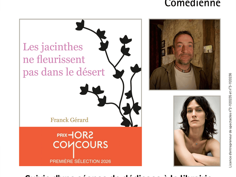 Illustration de l'événement : « Les jacinthes ne fleurissent pas dans le désert » – Rencontre avec Franck Gérard et lecture de Clotilde Hesme