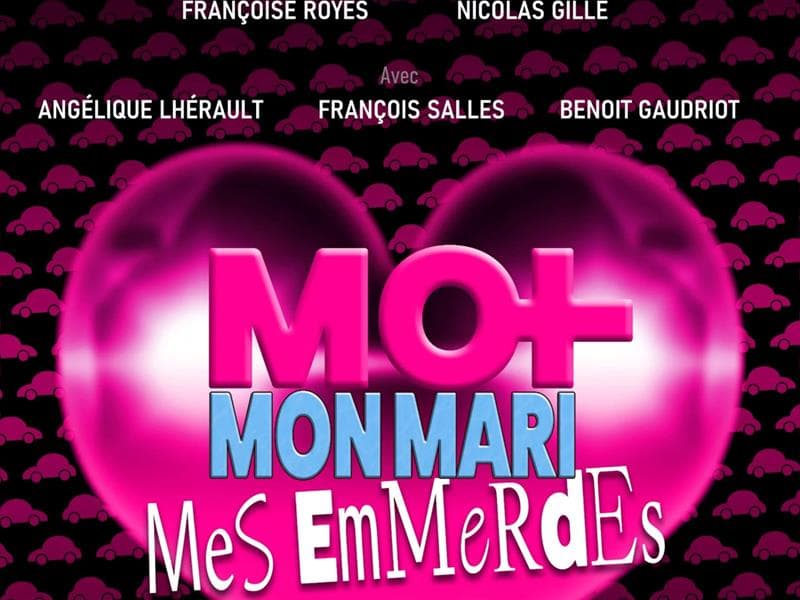 Illustration de l'événement : Moi, mon mari, mes emmerdes