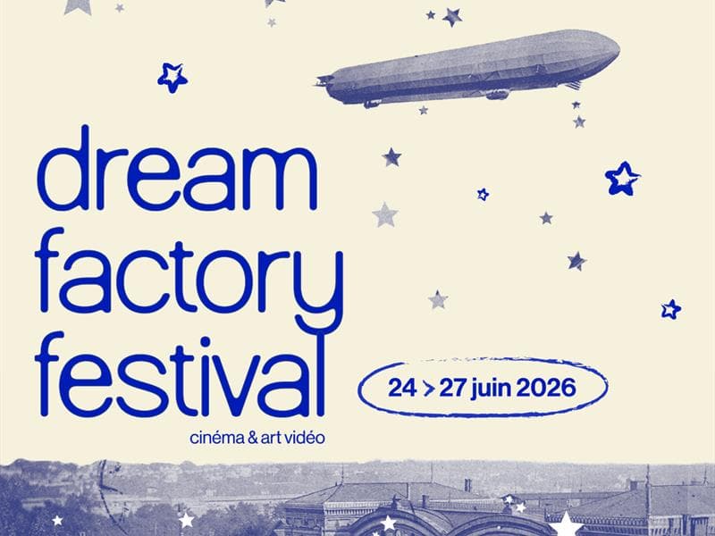 Illustration de l'événement : Dream Factory Festival 2026 - Édifier l'imaginaire