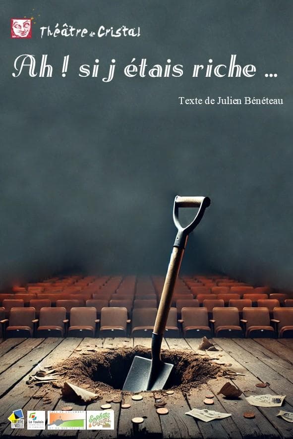 Illustration de l'événement : Théâtre "Ah si j'étais riche !" - Toul
