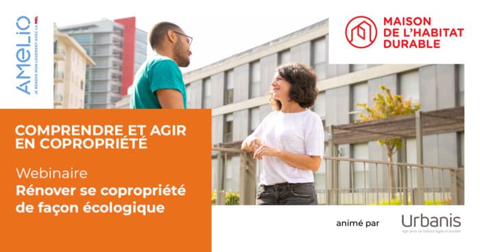 Illustration de l'événement : Rénover sa copropriété de façon écologique, c'est possible !