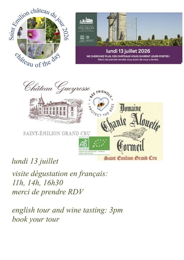 Illustration de l'événement : Saint Emilion, château du jour : lundi 13 juillet