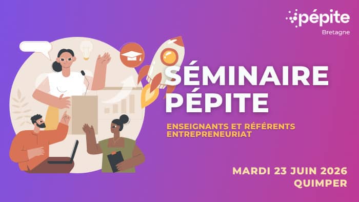 Illustration de l'événement : Séminaire Pépite Bretagne Quimper