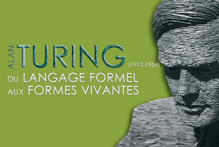 Illustration de l'événement : Turing (1912-1954) : Du langage formel aux formes vivantes