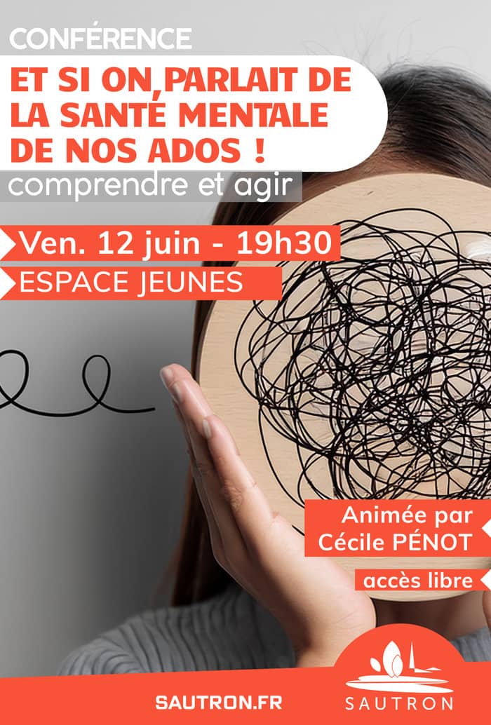 Illustration de l'événement : Conférence "Comprendre et agir, et si on parlait de la santé mentale de nos ados ! »