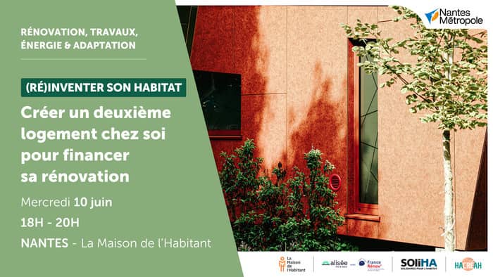 Illustration de l'événement : (Ré)inventer son habitat : créer un deuxième logement chez soi pour financer sa rénovation