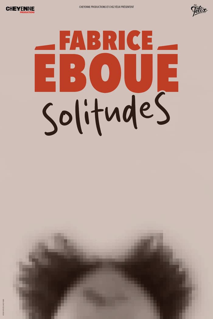 Illustration de l'événement : Fabrice Eboué "SolitudeS"