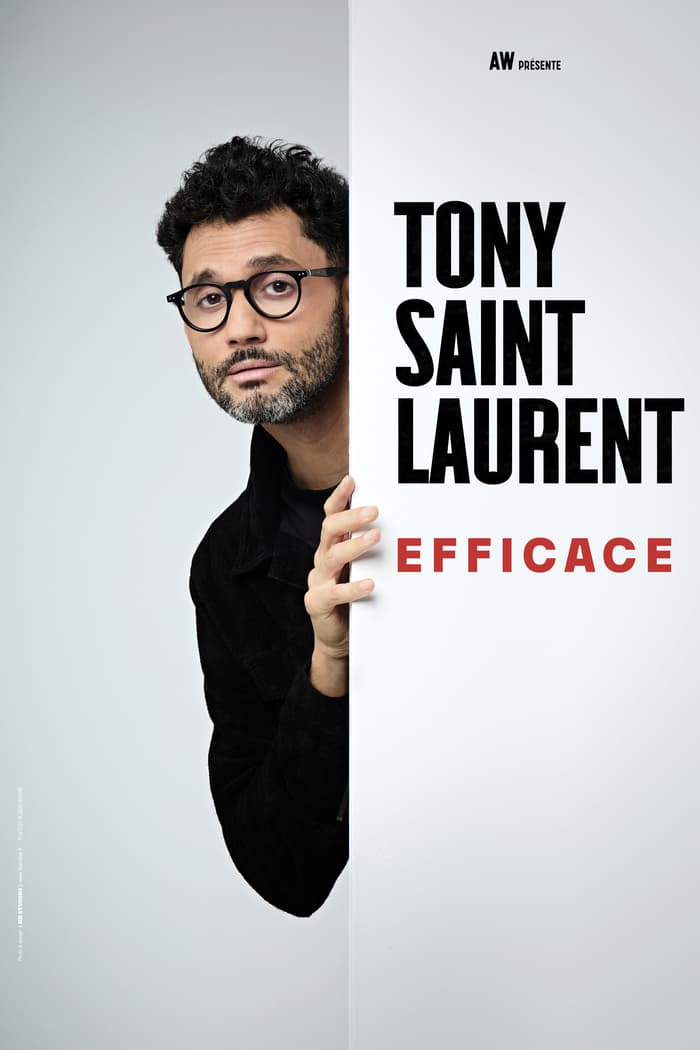 Illustration de l'événement : Efficace - Tony Saint Laurent
