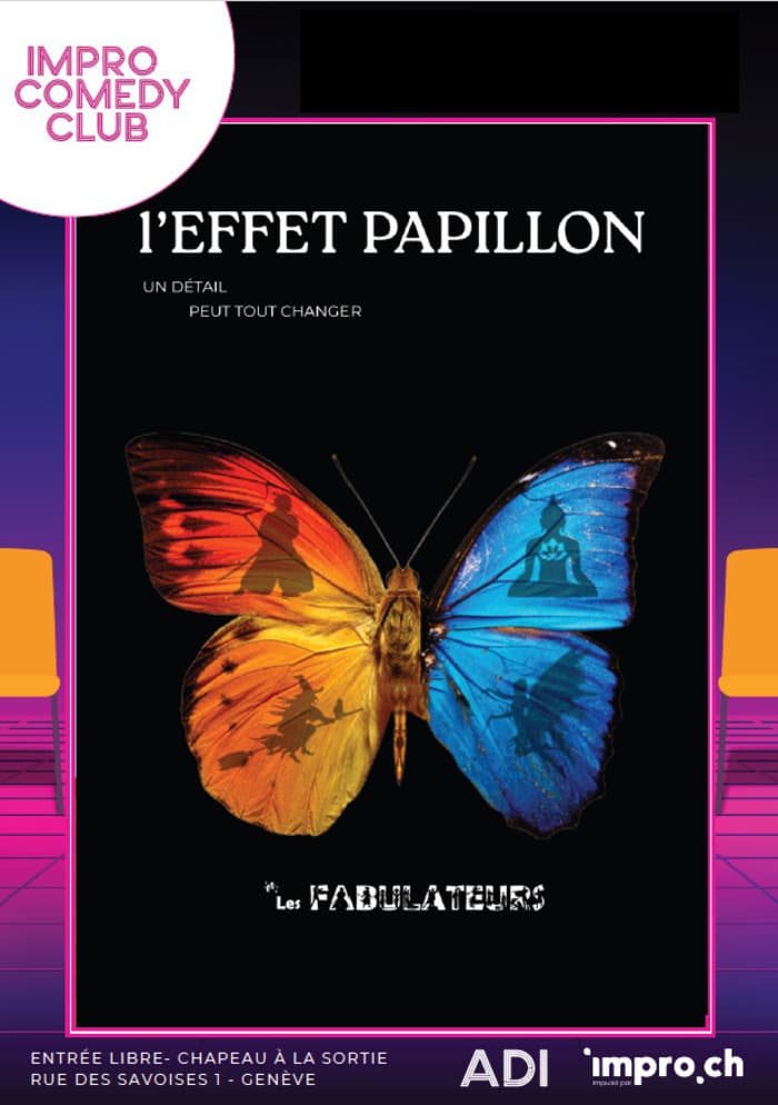 Illustration de l'événement : L’EFFET PAPILLON ! Le spectacle d’impro où un détail change tout…
