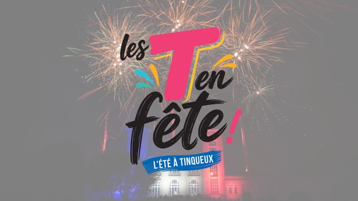 Illustration de l'événement : LES T EN FÊTE 2026 | FÊTE NATIONALE