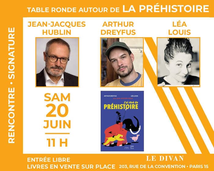 Illustration de l'événement : Table ronde autour de la Préhistoire avec le paléoanthropologue Jean Jacques Hublin, l'auteur Arthur Dreyfus et l'illustratrice Léa Louis