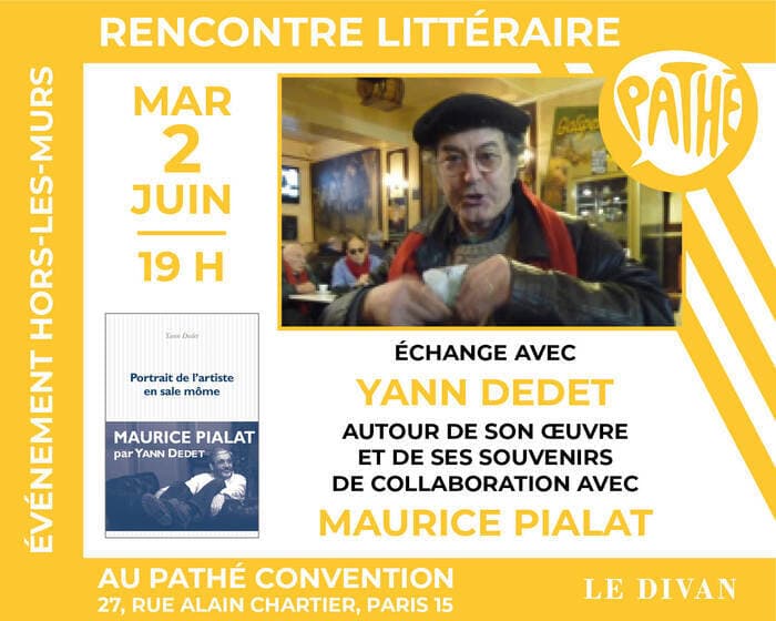 Illustration de l'événement : Événement hors-les-murs - Rencontre littéraire avec Yann Dedet autour du cinéaste Maurice Pialat