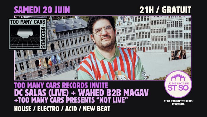 Illustration de l'événement : DC Salas (Live, Fuse BXL) + Wahed b2b Magav + Too Many Cars