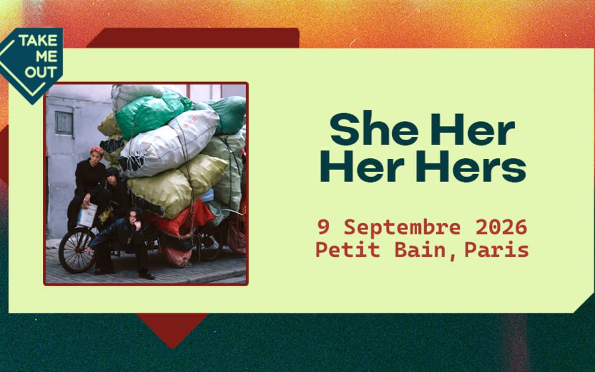 Illustration de l'événement : Take Me Out : She Her Her Hers en concert à Paris !