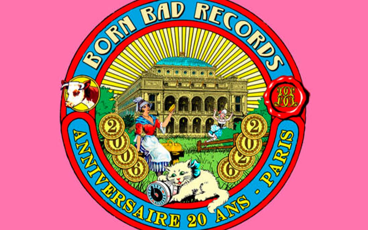 Illustration de l'événement : Born Bad Records