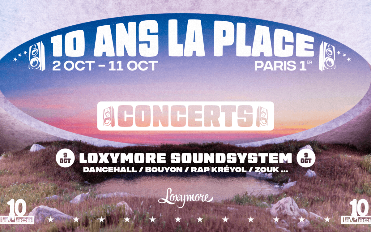 Illustration de l'événement : Loxymore Sound System : 10 ans de La Place