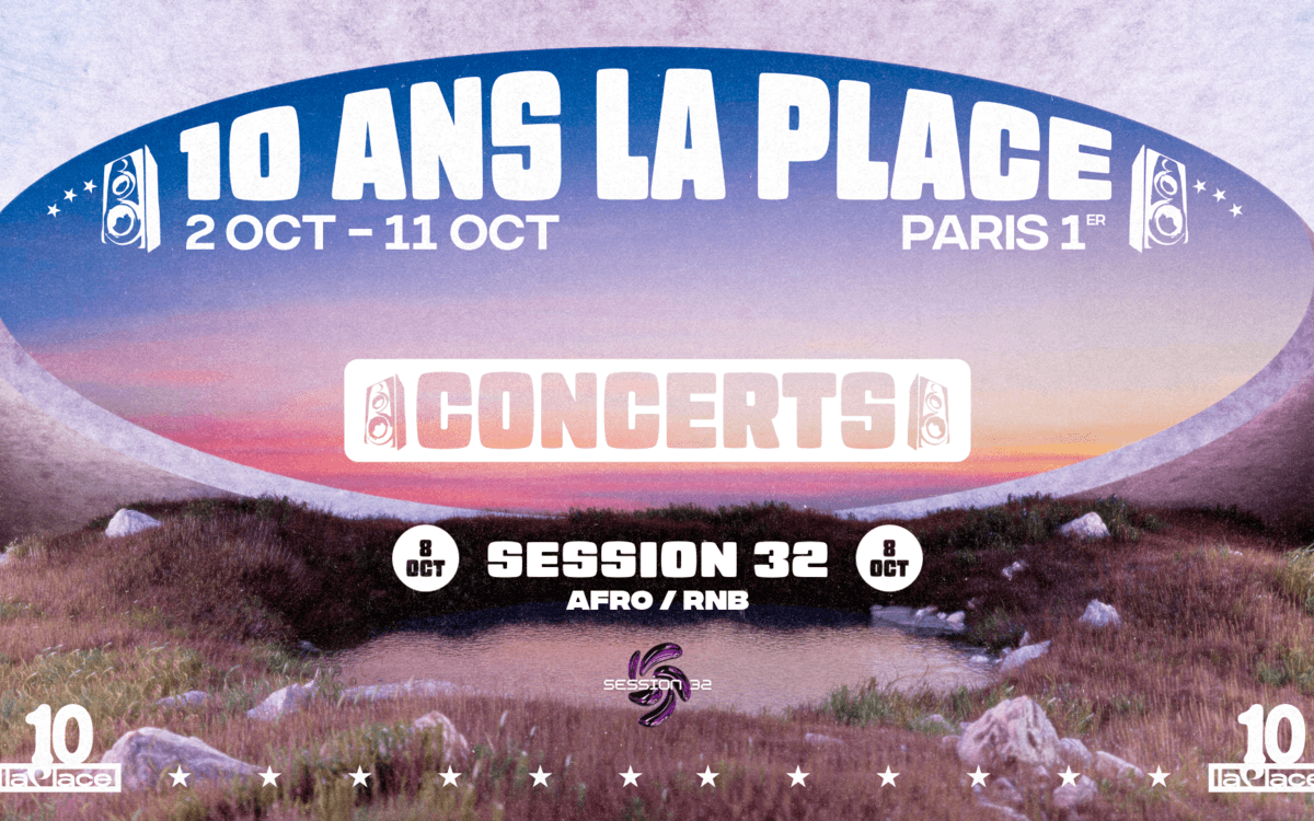 Illustration de l'événement : Session 32 · Nouvelles vibes Afro & R&B : 10 ans de La Place