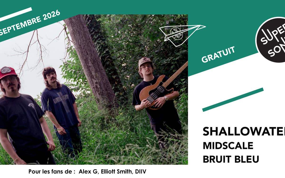 Illustration de l'événement : Shallowater • Midscale • Bruit Bleu