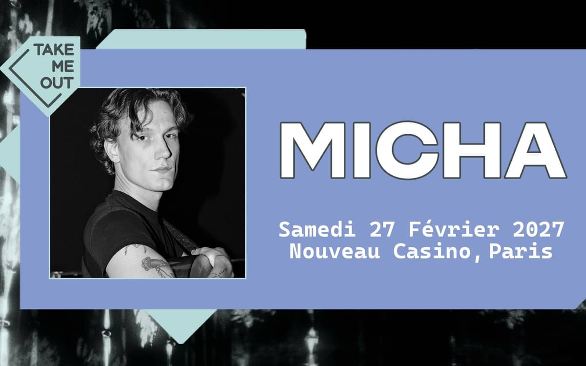 Illustration de l'événement : Take Me Out : MICHA en concert à Paris !
