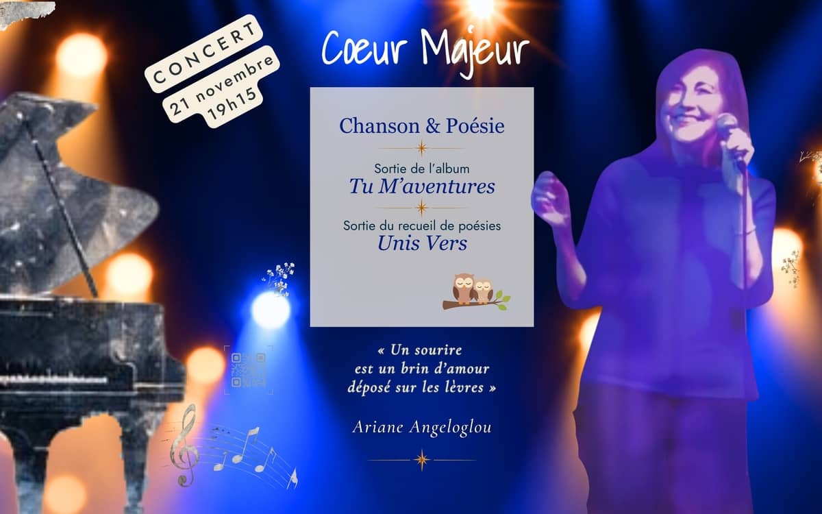 Illustration de l'événement : Cœur Majeur en concert – Soirée de lancement de l’album "Tu M’aventures" et du recueil de poésies "Unis Vers"