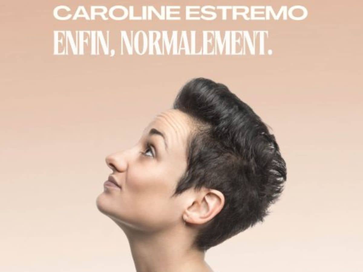 Illustration de l'événement : CAROLINE ESTREMO ENFIN, NORMALEMENT.