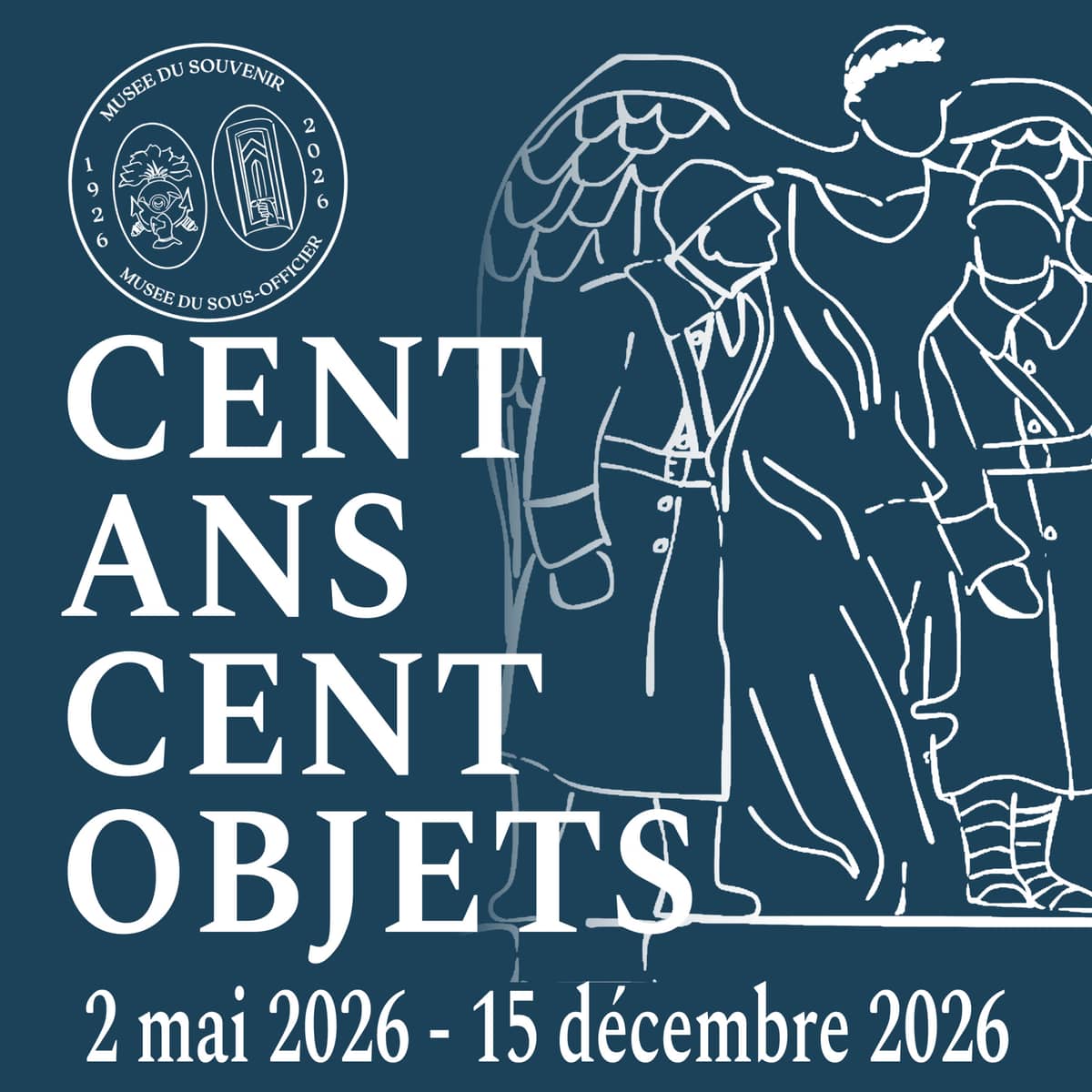 Illustration de l'événement : Musée du Sous-officier : Exposition temporaire "Cent ans - Cent Objets"