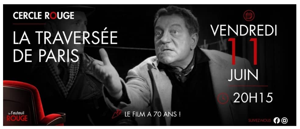 Illustration de l'événement : Cinéma - Le Cercle Rouge "La traversée de Paris"