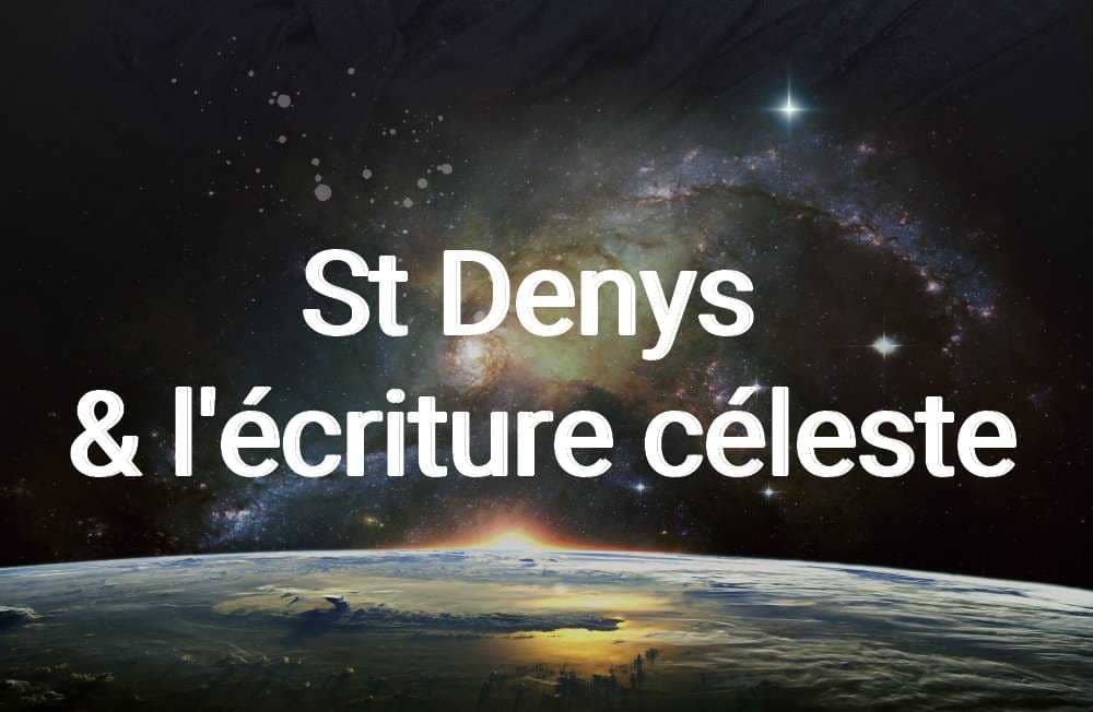 Illustration de l'événement : Atelier Astrologie "St Denys & l’écriture céleste, une autre histoire de l’Astrologie"