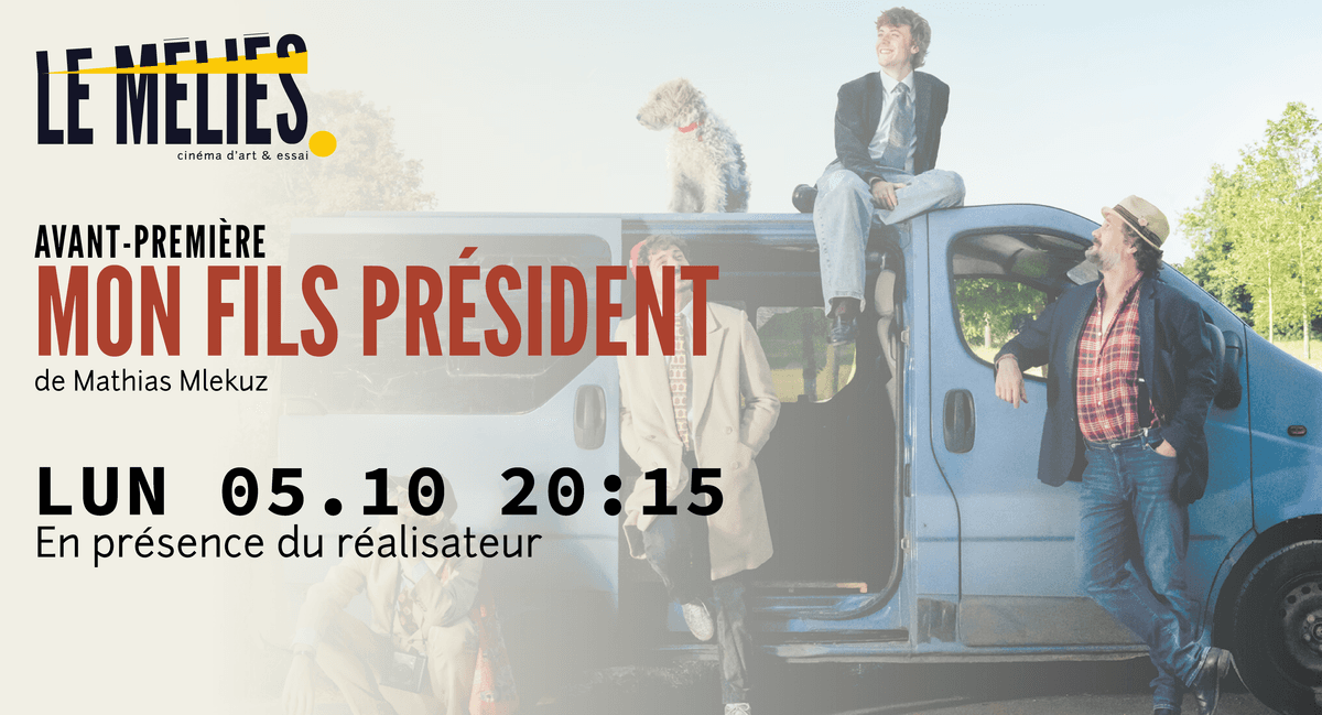 Illustration de l'événement : Mon fils président avec Mathias Mlekuz