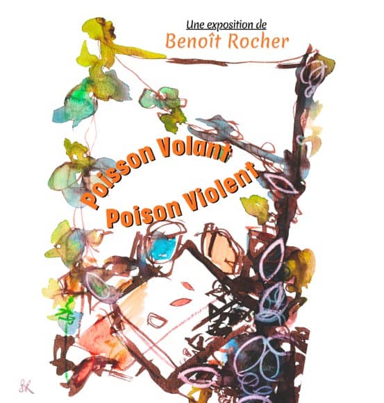 Illustration de l'événement : Exposition, poisson volant, poison violent de Benoît Rocher à l'Escalier