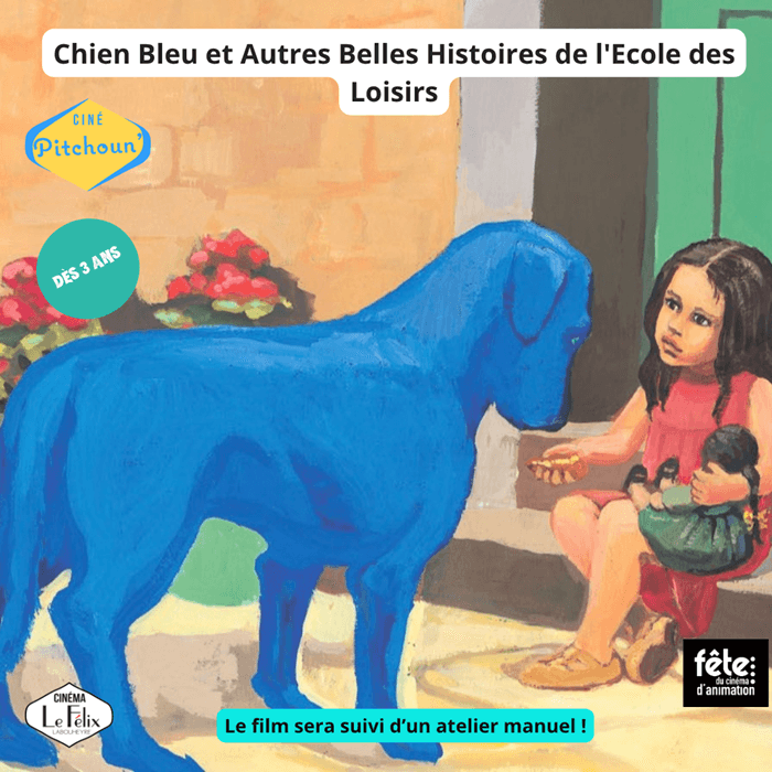 Illustration de l'événement : Ciné Pitchoun Chien Bleu et autres belles histoires de l'école des loisirs